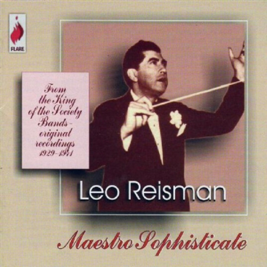 Leo Reisman And His Orchestra Maestro Sophisticte CD