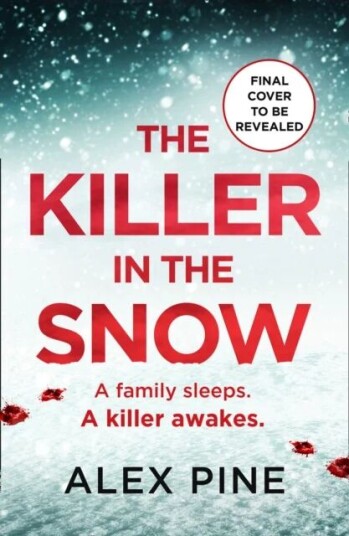 The Killer In The Snow Av Alex Pine