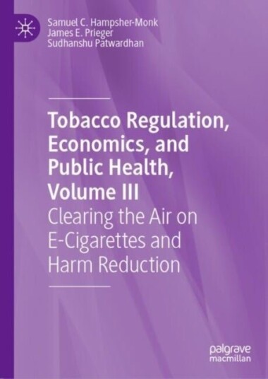 Tobacco Regulation Economics and Public Health Volume III Tobacco Regulation Economics and Public Health Volume III