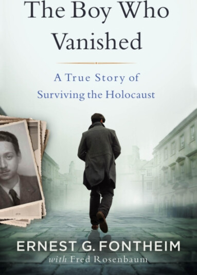 The Boy Who Vanished  A True Story of Surviving the Holocaust