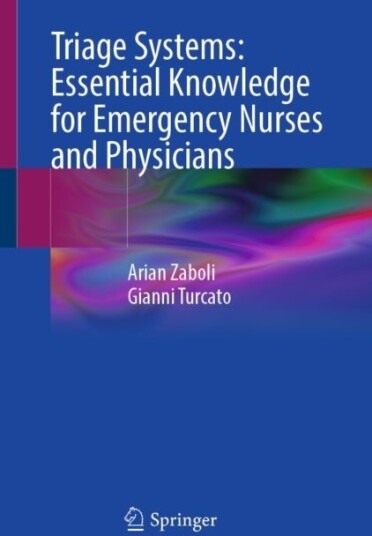 Triage Systems: Essential Knowledge for Emergency Nurses and Physicians