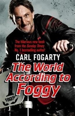 The World According To Foggy Av Carl Fogarty