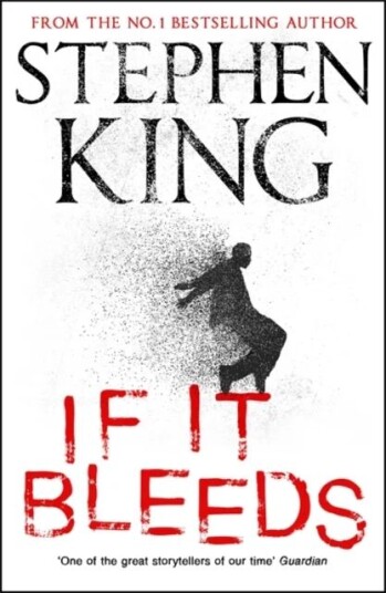 If It Bleeds Av Stephen King