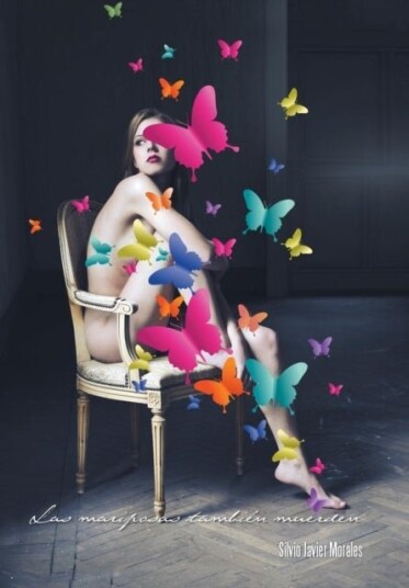 Las mariposas tambien muerden.