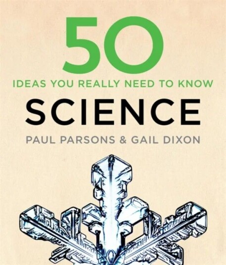 50 Science Ideas You Really Need To Know Av Gail Dixon, Paul Parsons