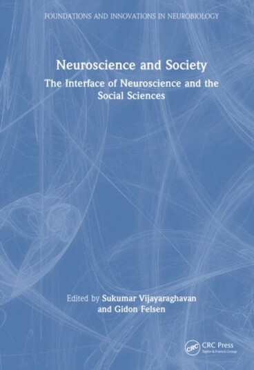 Neuroscience and Society Neuroscience and Society