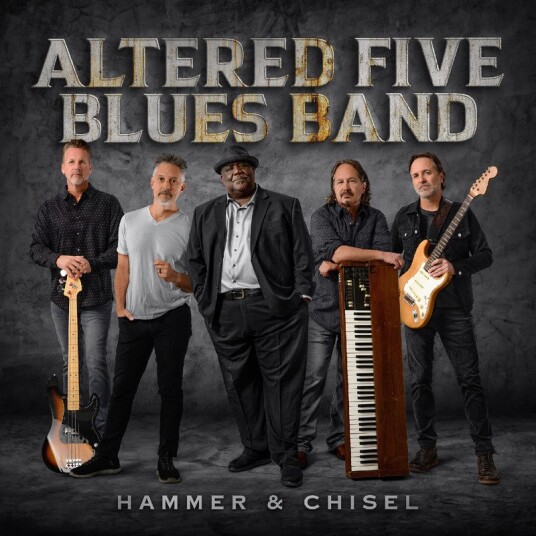 Altered Five Blues Band Hammer Chisel Vinyl Altered Five Blues Band Hammer Chisel Vinyl