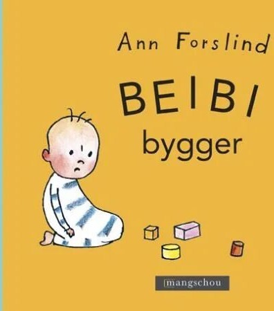 Beibi Bygger Av Ann Forslind