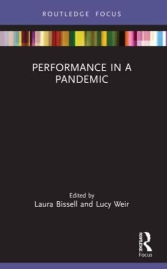 Performance In A Pandemic