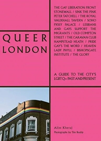 Queer London Av Alim Kheraj Queer London Av Alim Kheraj