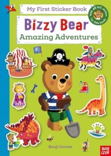 Bizzy Bear: My First Sticker Book: Amazing Adventures