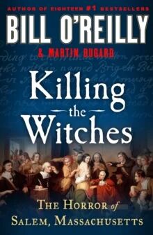 Killing The Witches Av Bill O'Reilly, Martin Dugard