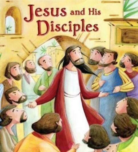 Jesus and His Disciples Jesus and His Disciples