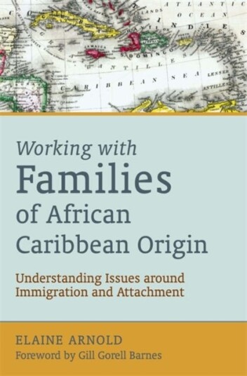 Working With Families Of African Caribbean Origin Av Elaine Arnold