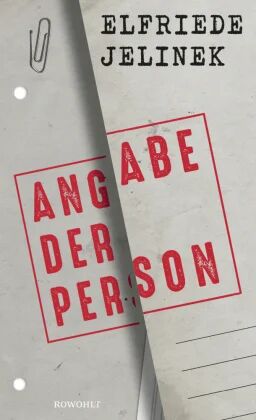 Angabe Der Person Av Elfriede Jelinek Angabe Der Person Av Elfriede Jelinek