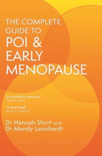 The Complete Guide To Poi And Early Menopause Av Dr Mandy Leonhardt, Dr Hannah Short