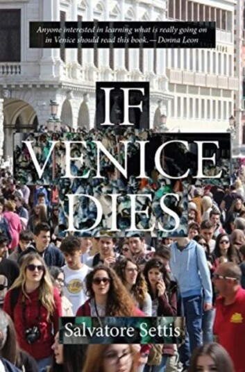 If Venice Dies Av Salvatore Settis