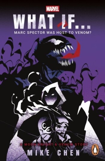 What If. . . Marc Spector Was Host to Venom? What If. . . Marc Spector Was Host to Venom?