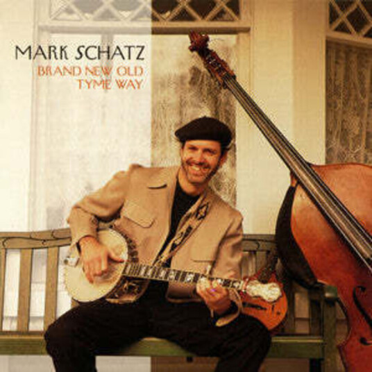Mark Schatz Brand New Old Tyme Way CD
