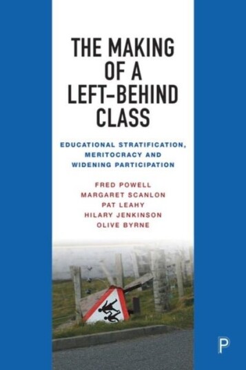 The Making of a Left Behind Class