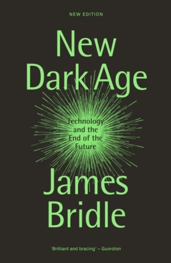 New Dark Age Av James Bridle