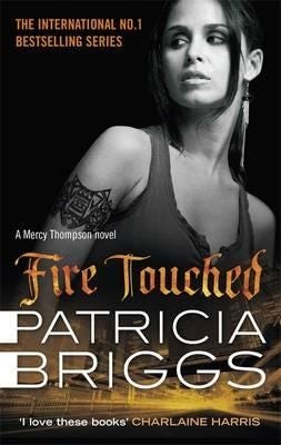 Fire Touched Av Patricia Briggs