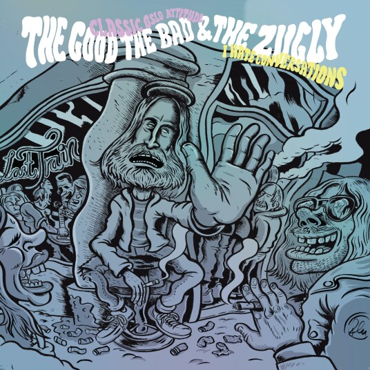 The Good The Bad And The Zugly  Classic Oslo Attitude / I Hate Conversations  LP/Vinyl