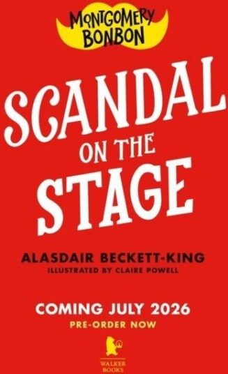Montgomery Bonbon: Scandal on the Stage