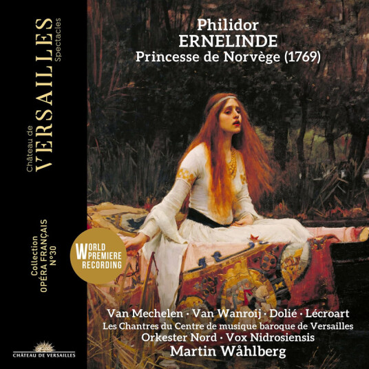 Orkester Nord, Les Chantres Du Centre De Musique Baroque De Versailles, Martin Wåhlberg Philidor: Ernelinde, princesse de Norvège CD