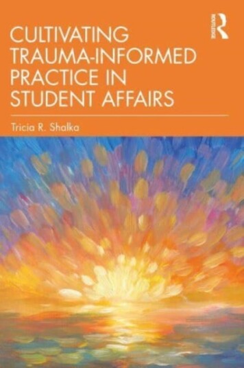 Cultivating Trauma-Informed Practice In Student Affairs Av Tricia R. Shalka