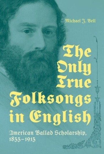 The Only True Folksongs in English The Only True Folksongs in English
