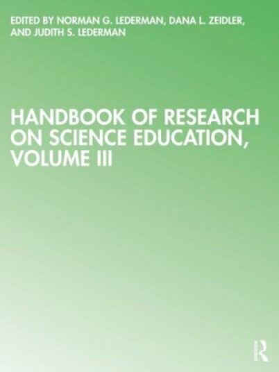 Handbook of Research on Science Education  Volume III