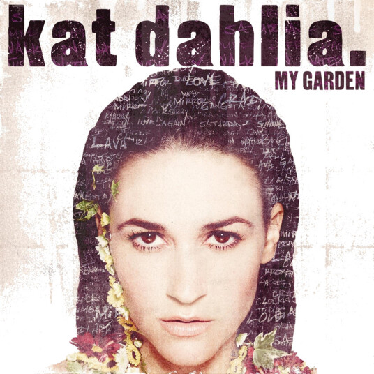 Kat Dahlia My Garden CD