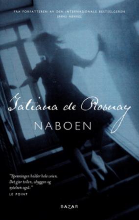 Naboen Av Tatiana De Rosnay