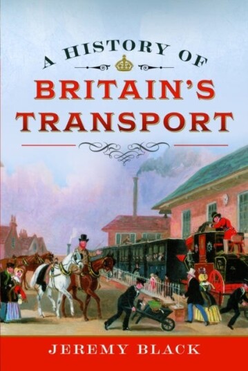 A History of Britain's Transport A History of Britain's Transport