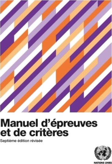 Recommendations on the Transport of Dangerous Goods (French Edition)