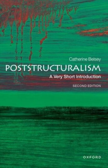 Poststructuralism: A Very Short Introduction Av Catherine Belsey