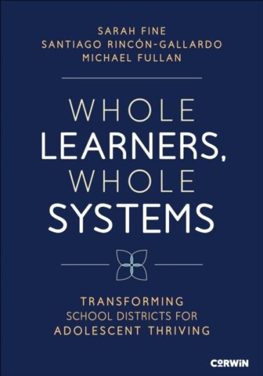 Whole Learners Whole Systems Whole Learners Whole Systems