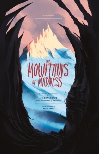 The Mountains of Madness The Mountains of Madness