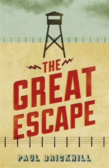 The Great Escape Av Paul Brickhill The Great Escape Av Paul Brickhill