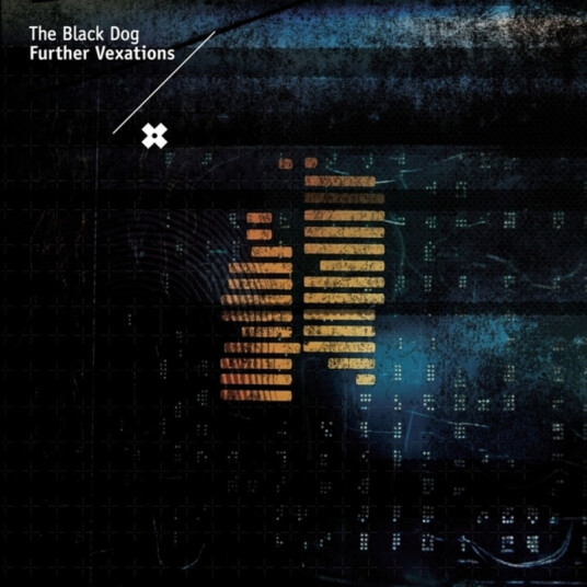 The Black Dog Further Vexations CD