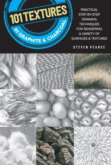 101 Textures in Graphite & Charcoal av Steven Pearce