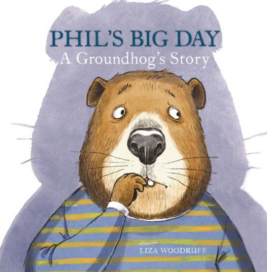 Phil''s Big Day  A Groundhog's Story