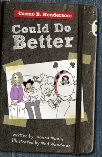 Bug Club Red (Ks2) B/5b Cosmo B. Henderson: Could Do Better Av Joanna Nadin