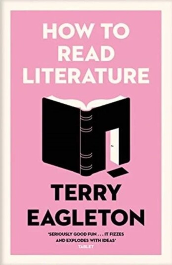 How To Read Literature Av Terry Eagleton How To Read Literature Av Terry Eagleton