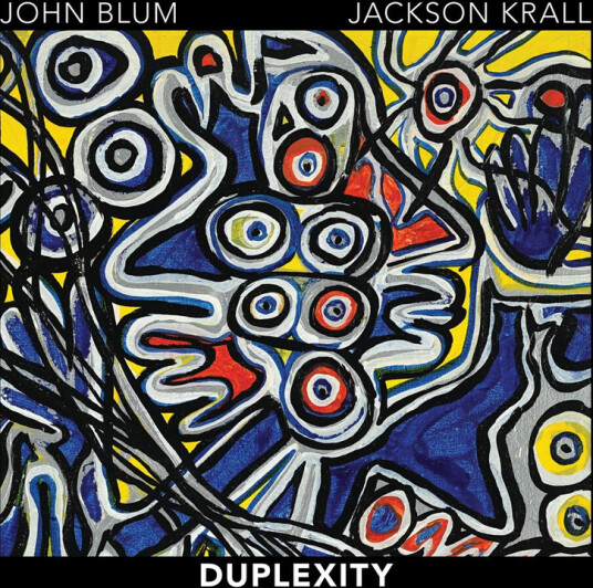 John Blum And Jackson Krall Duplexity CD