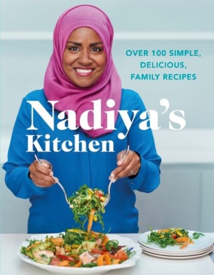 Nadiya'S Kitchen Av Nadiya Hussain