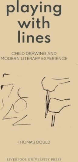 Playing with Lines: Child Drawing and Modern Literary Experience
