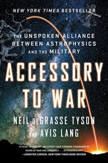 Accessory To War Av Neil (American Museum Of Natural History) Degrasse Tyson, Avis Lang Accessory To War Av Neil (American Museum Of Natural History) Degrasse Tyson, Avis Lang