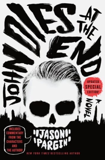 John Dies At The End Av Jason Pargin, David Wong